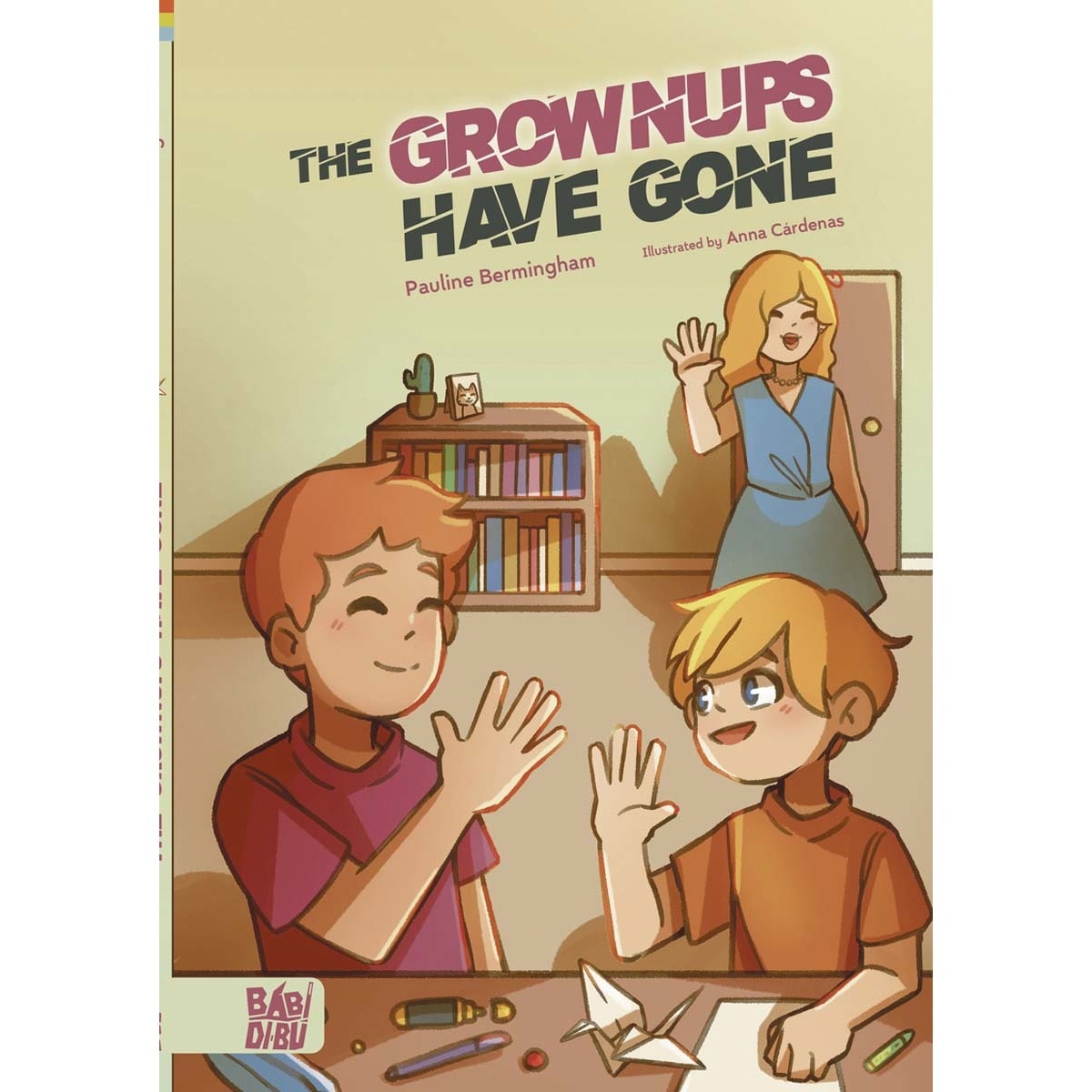 The Grownups have Gone 1