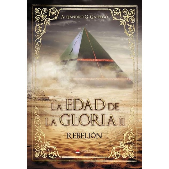 La edad de la gloria II: Rebelión 1