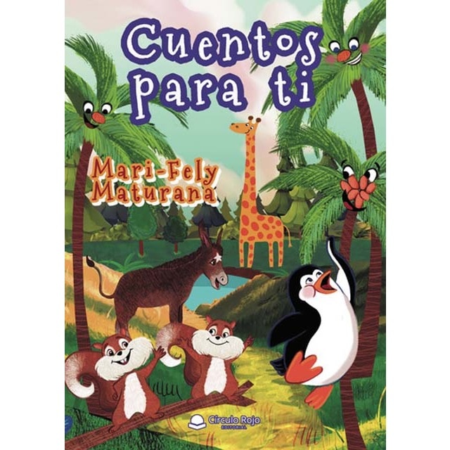 Cuentos para ti: Fábulas didácticas 1