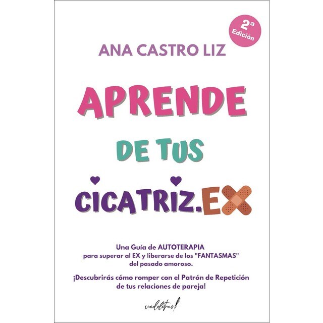 Imagen 0 de Aprende de tus cicatriz. Ex