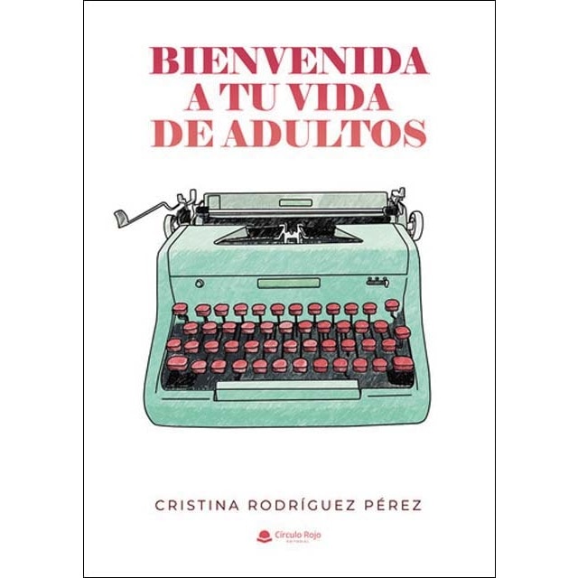Bienvenida a tu vida de adultos 1