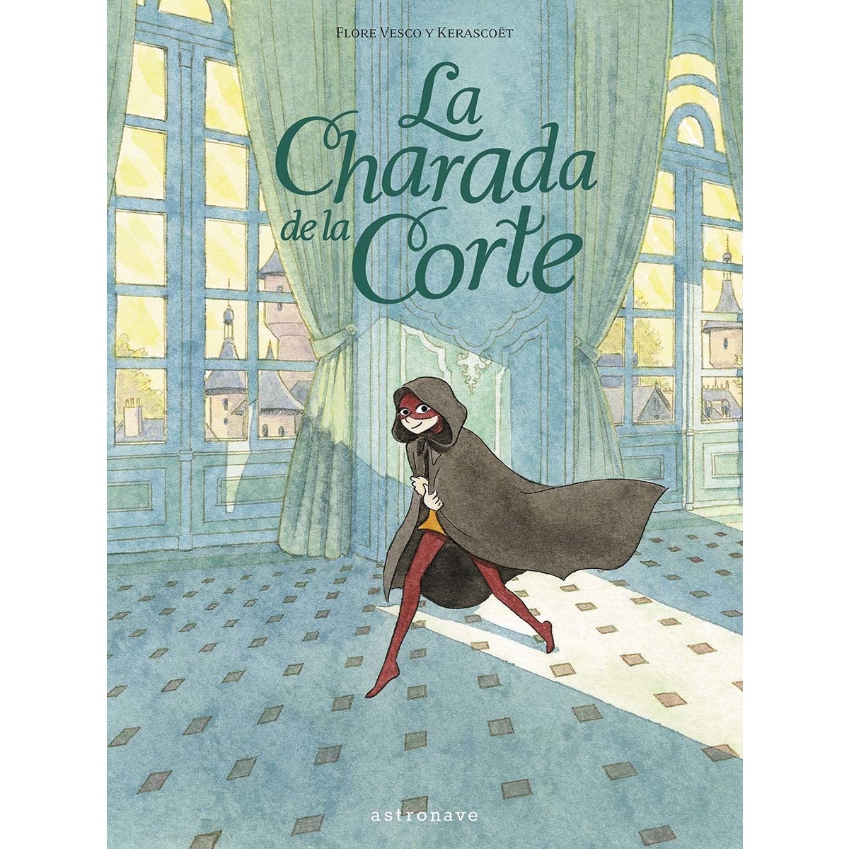 LA CHARADA DE LA CORTE (Capa dura) 1