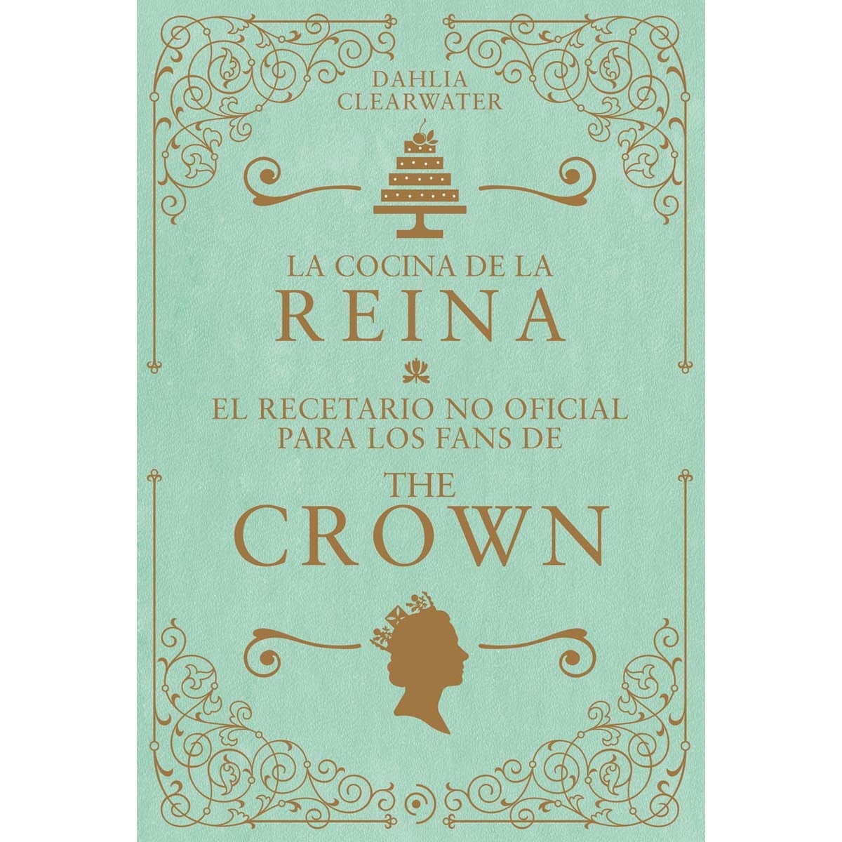 Imagem 0 de La cocina de la reina.: El recetario no oficial para los fans de The Crown (Capa dura)