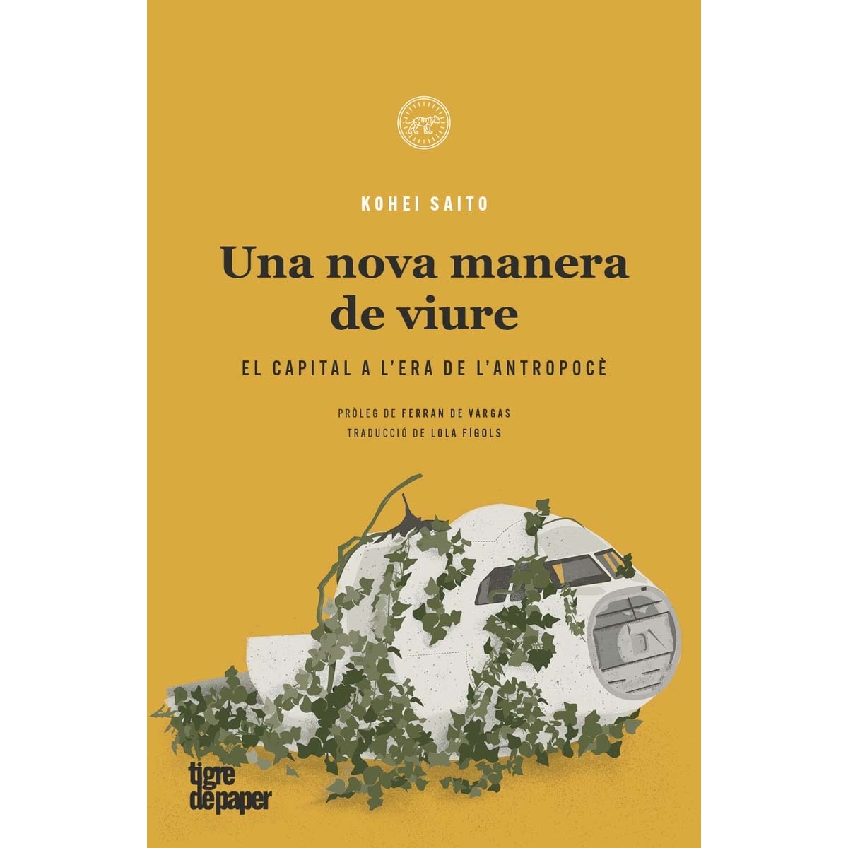 Imagem 0 de Una nova manera de viure: El capital a lera de lantropocè (Capa mole)