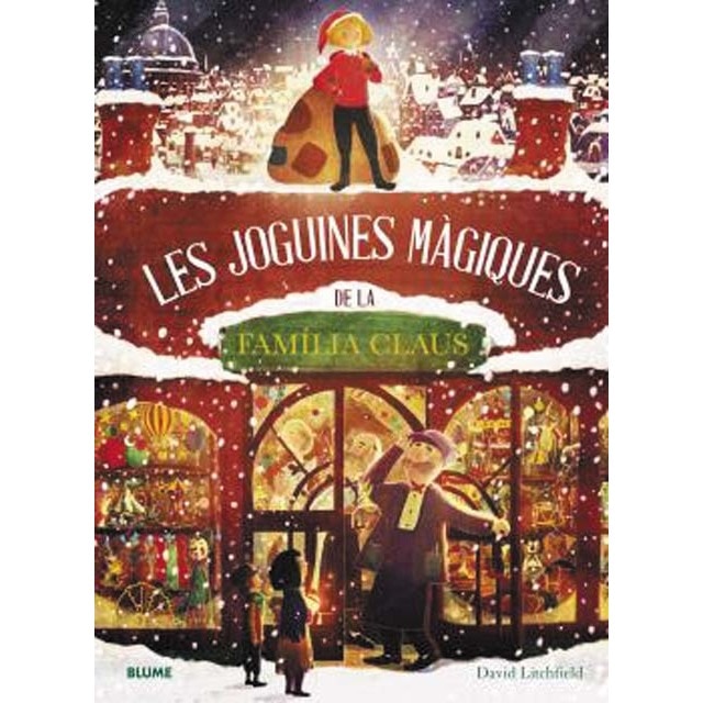 Imagen 0 de Les joguines màgiques de la familia Claus  (Tapa dura)
