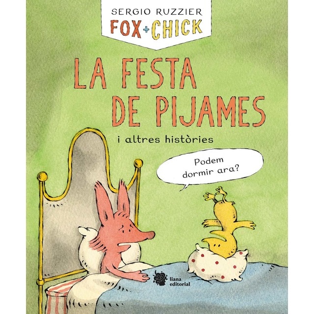 Imagem 0 de Fox + Chick. La festa de pijames i altres històries (Capa dura)