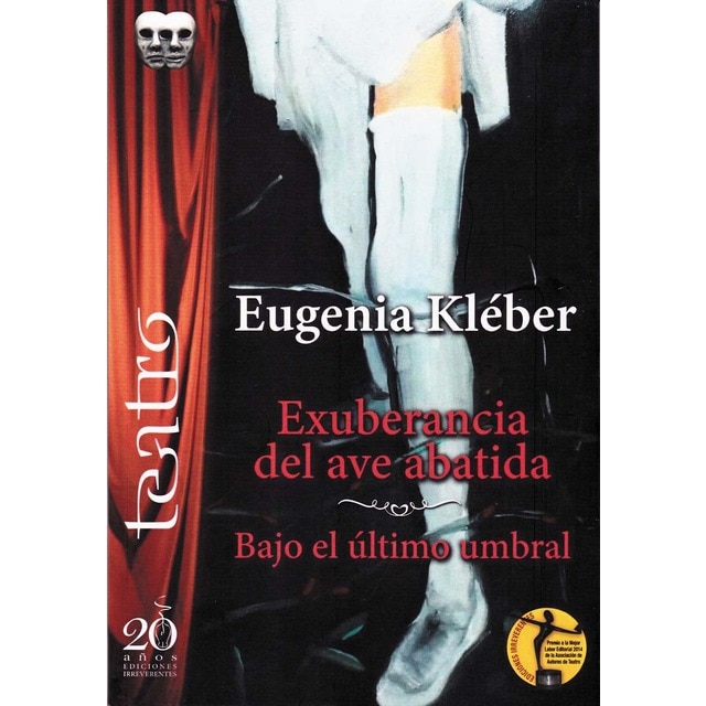 Imagem 0 de Exuberancia del ave abatida / bajo el ultimo umbra