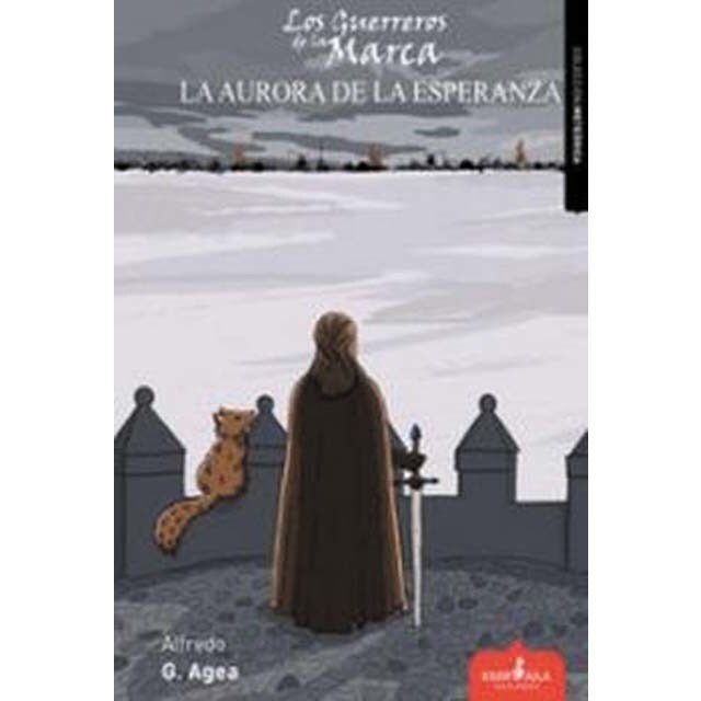 Imagen 0 de La Aurora de la Esperanza: Los guerreros de la marca  (Tapa blanda con solapas)