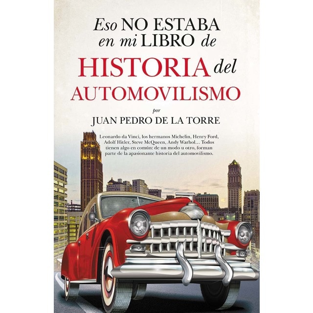 Imagen 0 de Eso no estaba en mi libro de historia del automovi