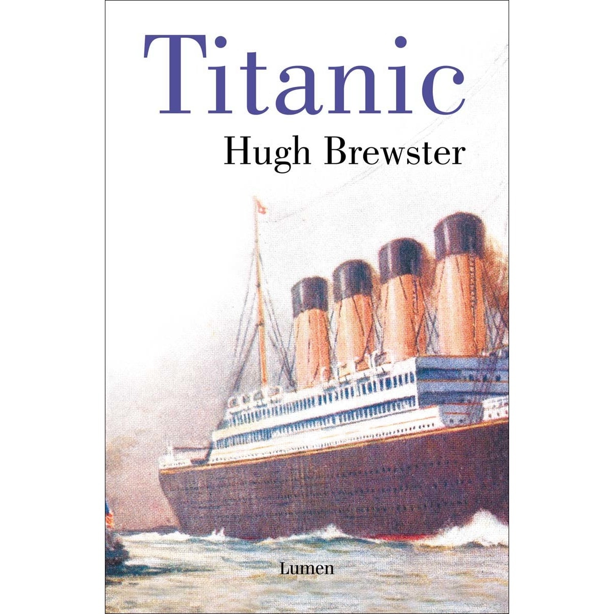 Titanic: El final de unas vidas doradas(Tapa blanda) 1