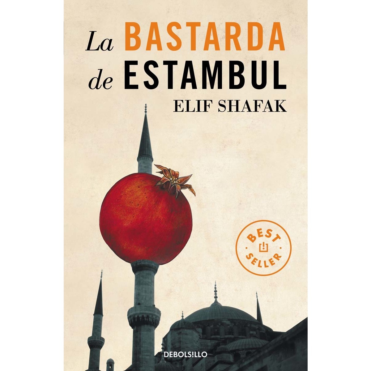 Imagen 0 de La bastarda de estambul (Bolsillo) (Tapa blanda)