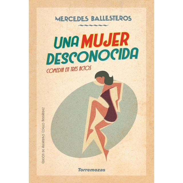 Imagen 0 de Una mujer desconocida: Comedia en tres actos  (Tapa blanda con solapas)