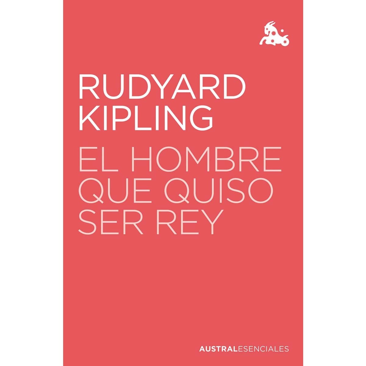 El hombre que quiso ser rey (Bolsillo) (Tapa blanda) 1