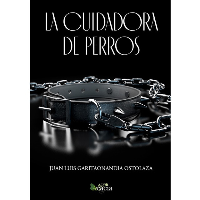 Imagen 0 de La cuidadora de perros  (Tapa blanda)