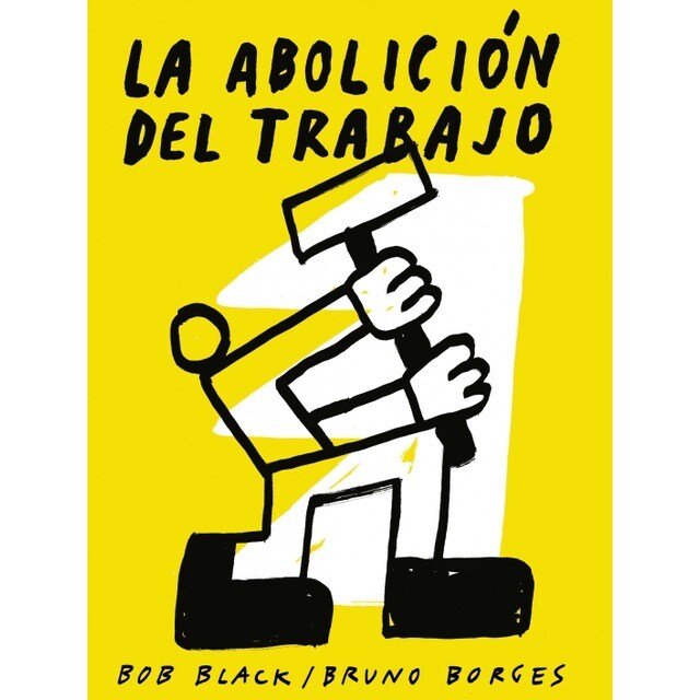 Imagem 0 de La abolición del trabajo (Capa mole com abas)