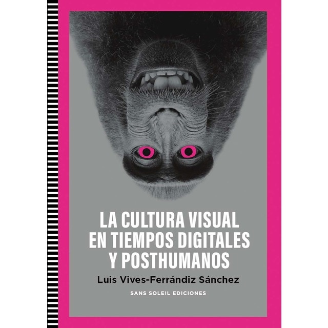 Imagem 0 de Cultura Visual en tiempos digitales y posthumanos (Capa mole)