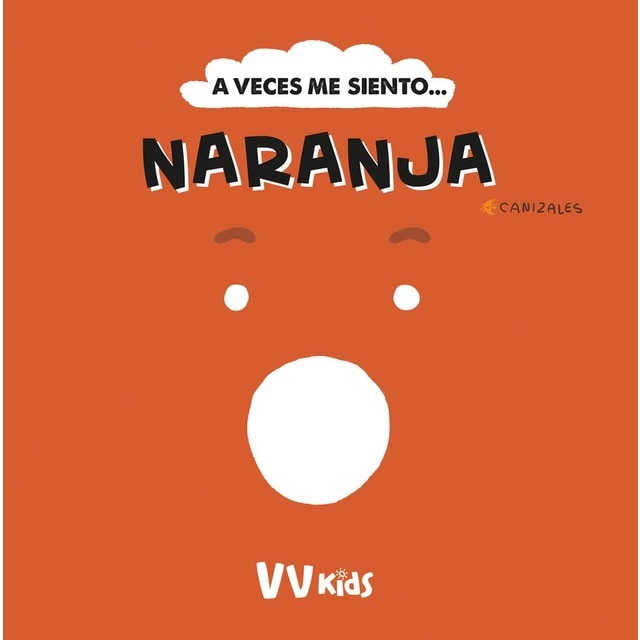 Imagem 0 de A VECES ME SIENTO... NARANJA (VVKIDS) (Capa dura)