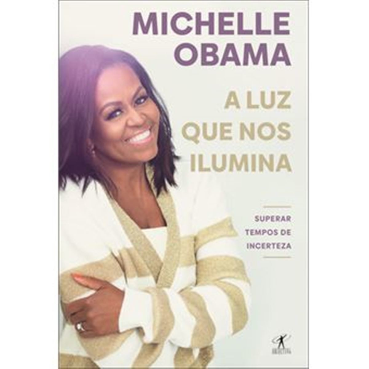 Imagem 0 de A Luz Que Nos Ilumina - Superar Tempos de Incerteza