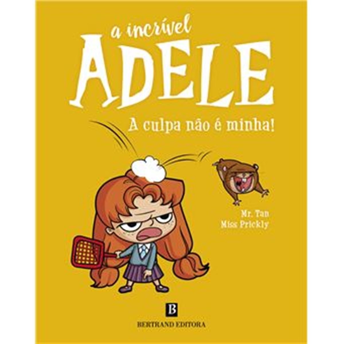 A INCRÍVEL ADELE - A CULPA NÃO É MINHA! 1
