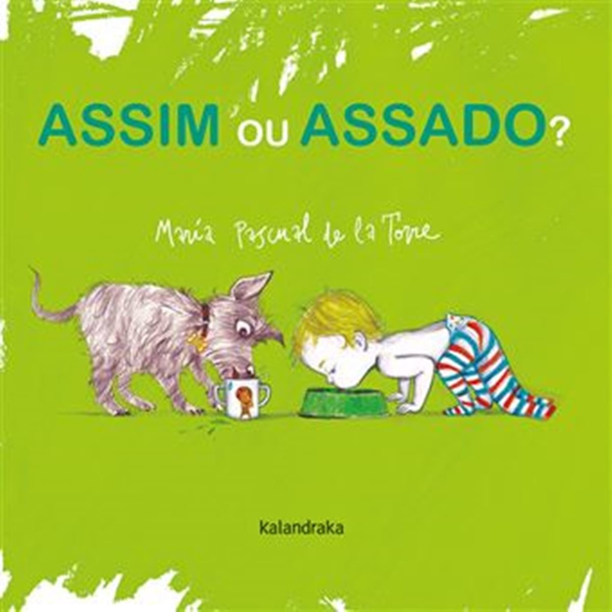 ASSIM OU ASSADO? 1