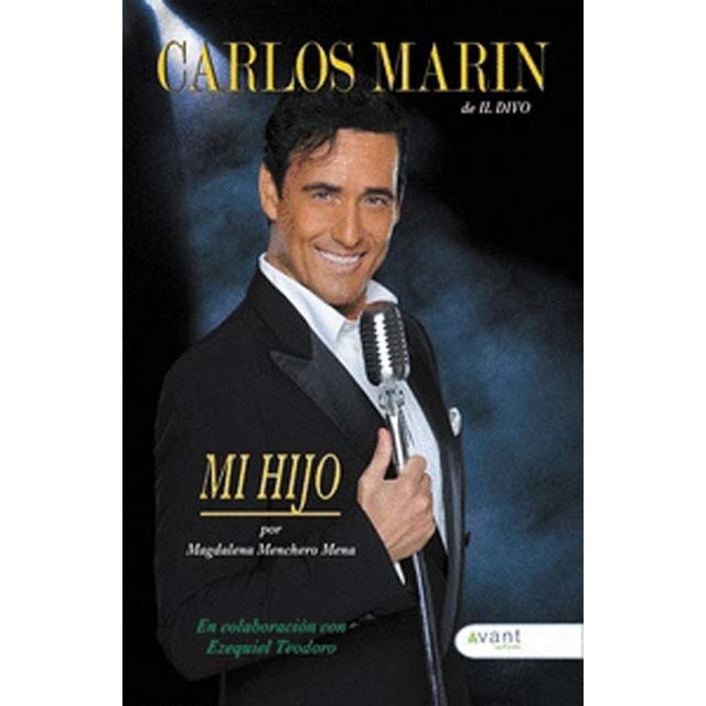 Imagen 0 de Carlos Marín, Il Divo: Mi hijo  (Tapa dura)