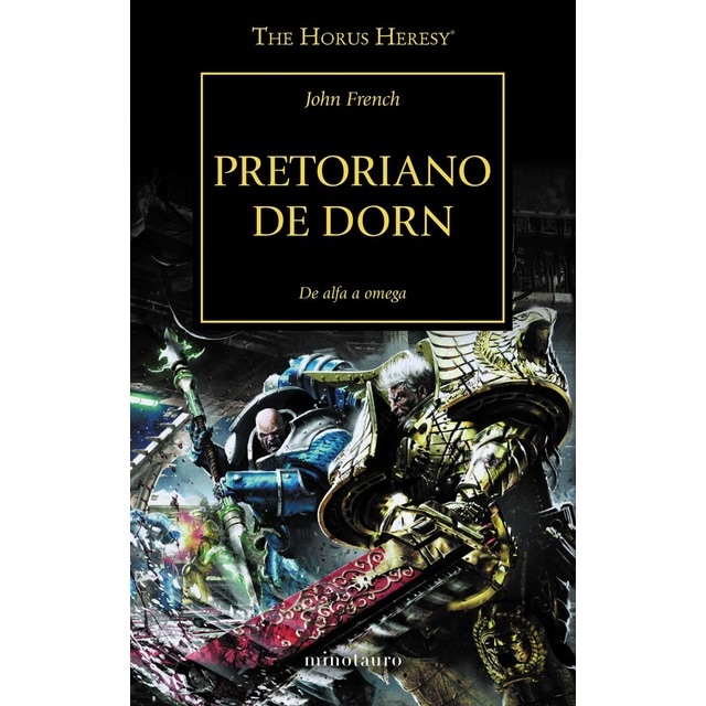 Imagen 0 de Warhammer The Horus Heresy nº 39/54 Pretoriano de Dorn: De alfa a omega  (Tapa blanda con solapas)