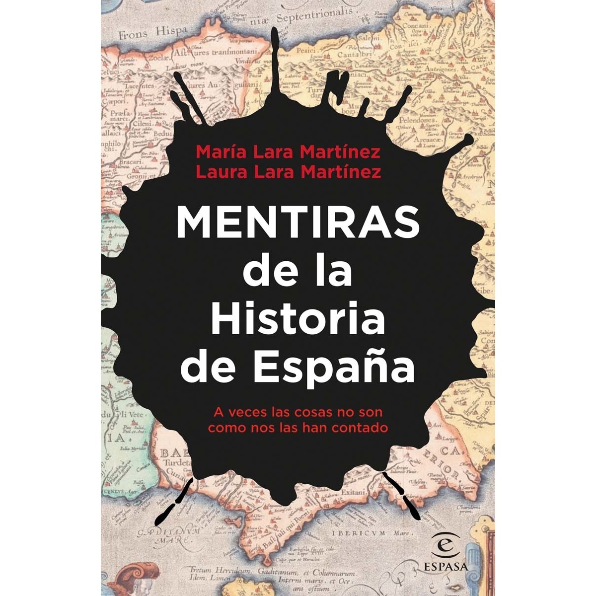 Imagem 0 de Mentiras de la Historia de España: A veces las cosas no son como nos las han contado (Capa mole com abas)