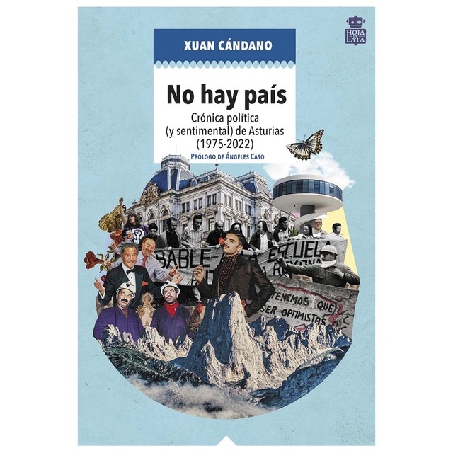Imagem 0 de No hay país: Crónica política (y sentimental) de Asturias (1975-2022) (Capa mole)