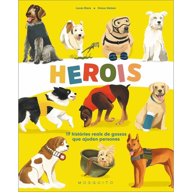 Imagem 0 de Herois: 19 històries reals de gossos que ajuden persones