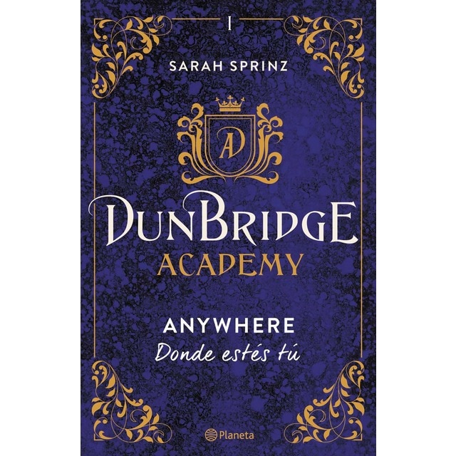 Imagen 0 de Dunbridge Academy. Anywhere: Donde estés tú  (Tapa blanda con solapas)