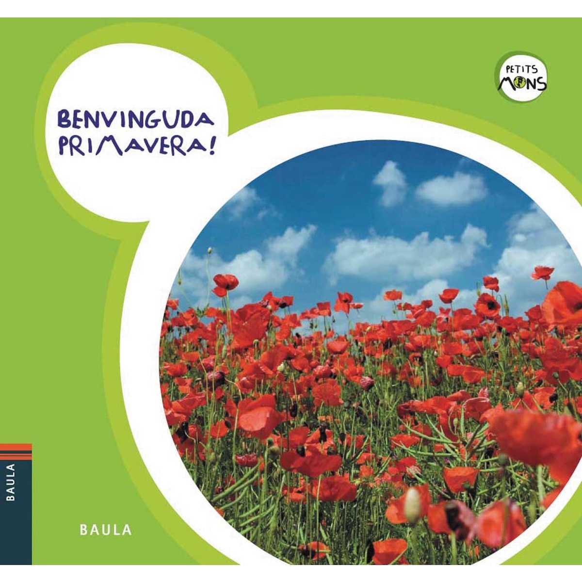 Benvinguda Primavera! (Capa mole) 1