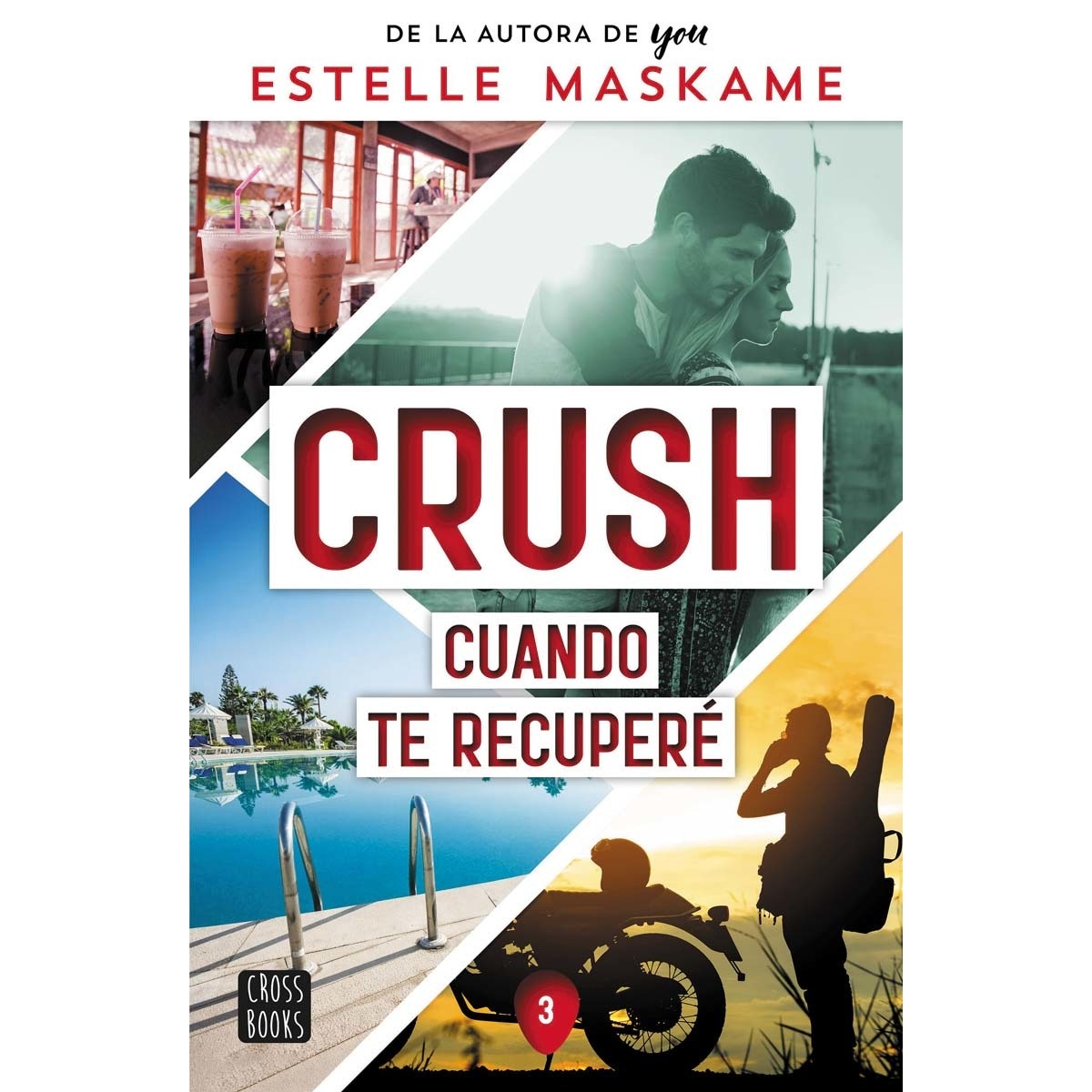 Imagen 0 de Crush 3. Cuando te recuperé (Tapa blanda con solapas)