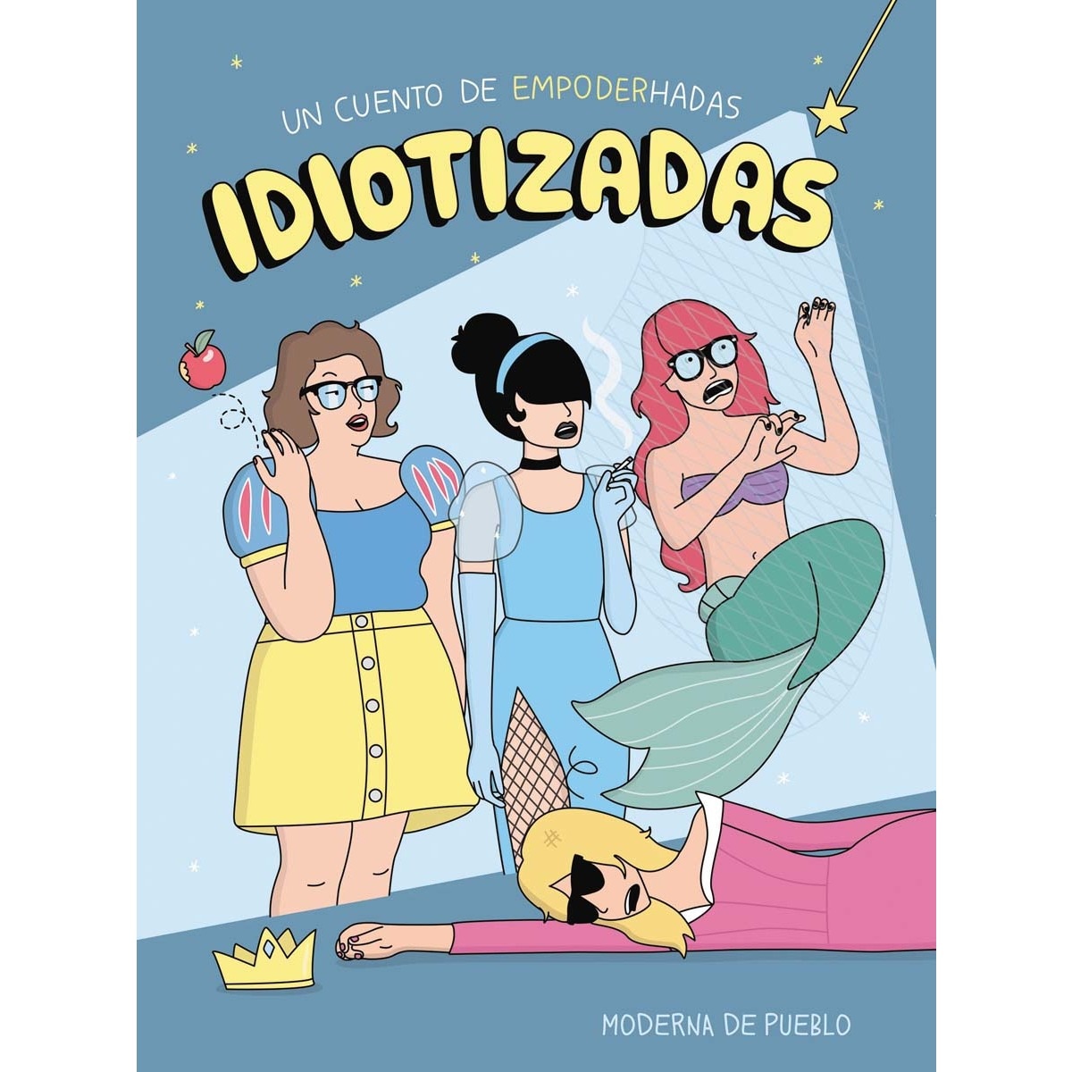 Idiotizadas 1