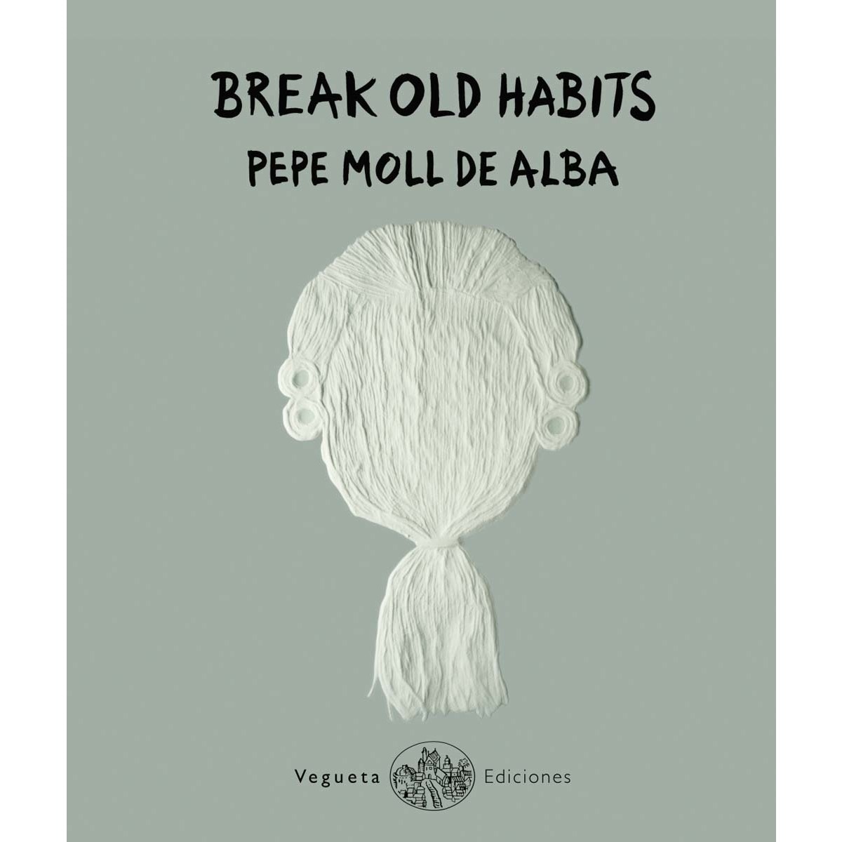 Imagem 0 de Break old habits (Capa dura)