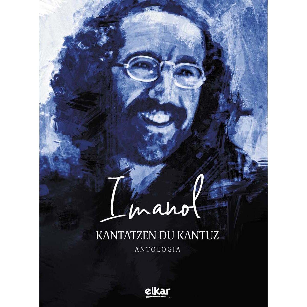 Imanol*kantatzen du katuz.Antologia (+2cd) 1