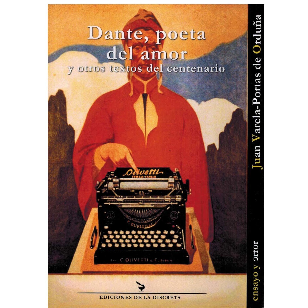 Dante, poeta del amor: y otros textos del centenario 1