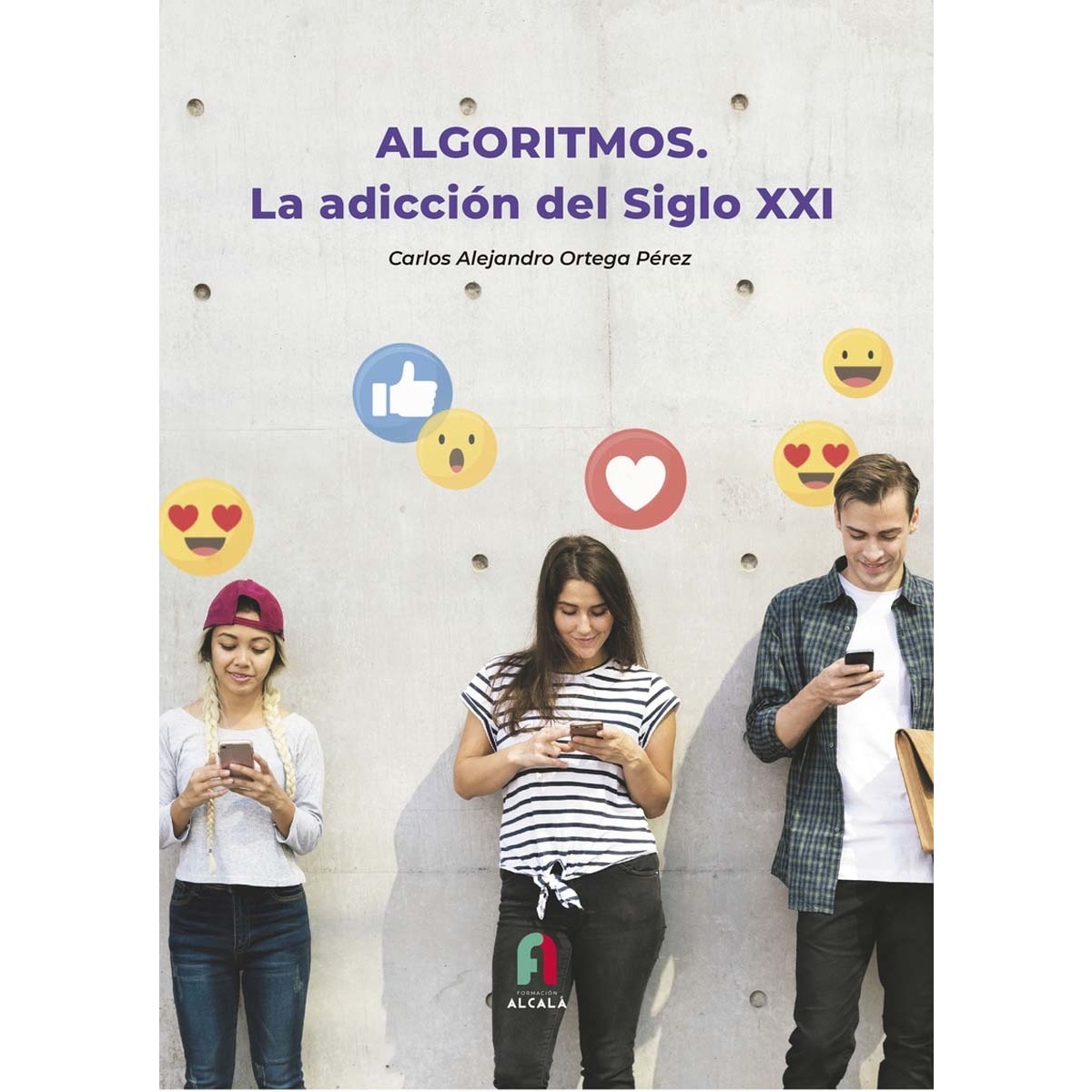 Imagem 0 de Algoritmos. La adicción del siglo XXI