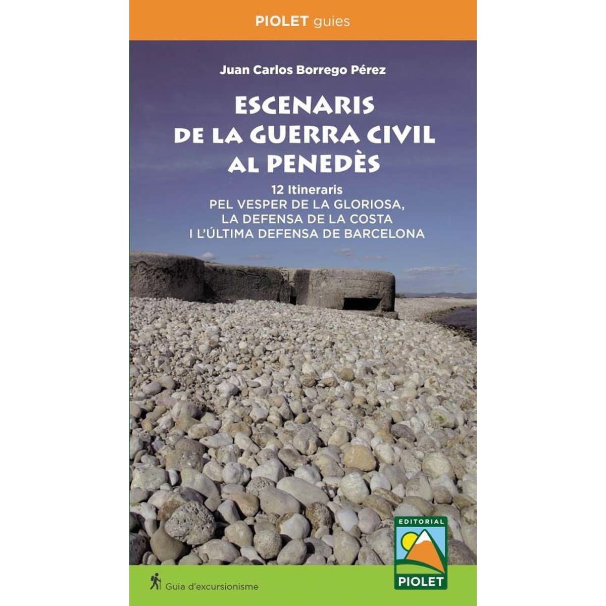 Escenaris de la Guerra Civil al Penedès: 12 Itineraris 1