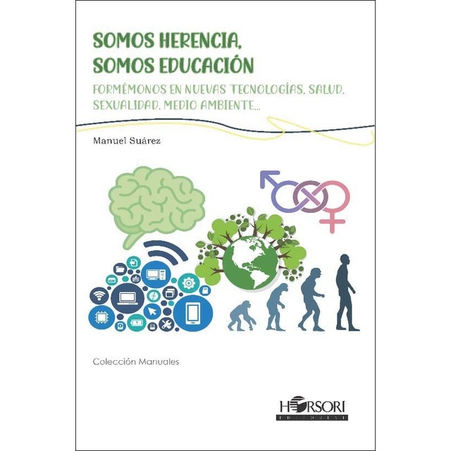 Imagem 0 de Somos herencia, somos educación: Formémonos en nuevas tecnologías, salud, sexualidad, medio ambiente...