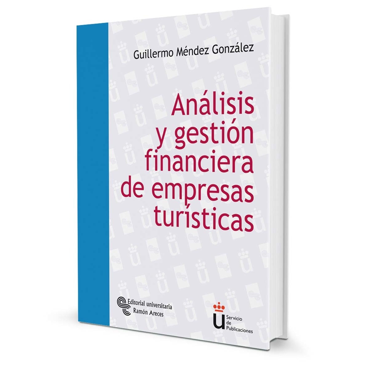 Análisis y gestión financiera de empresas turísticas(Tapa blanda) 1