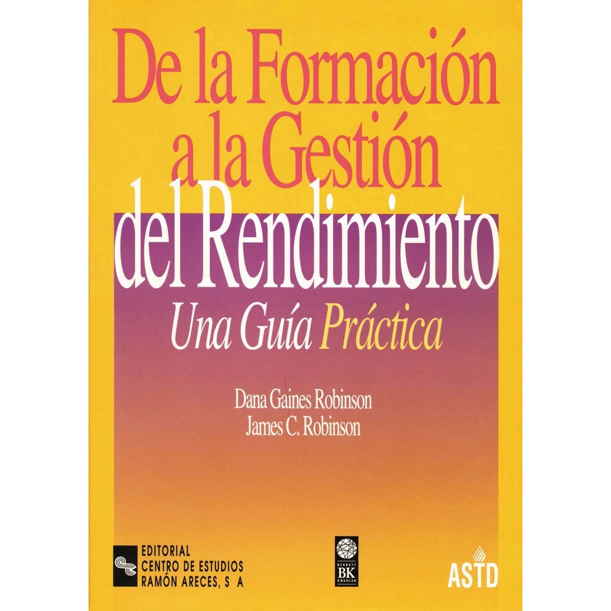 De la formación a la gestión del rendimiento: Una guía práctica(Tapa blanda) 1