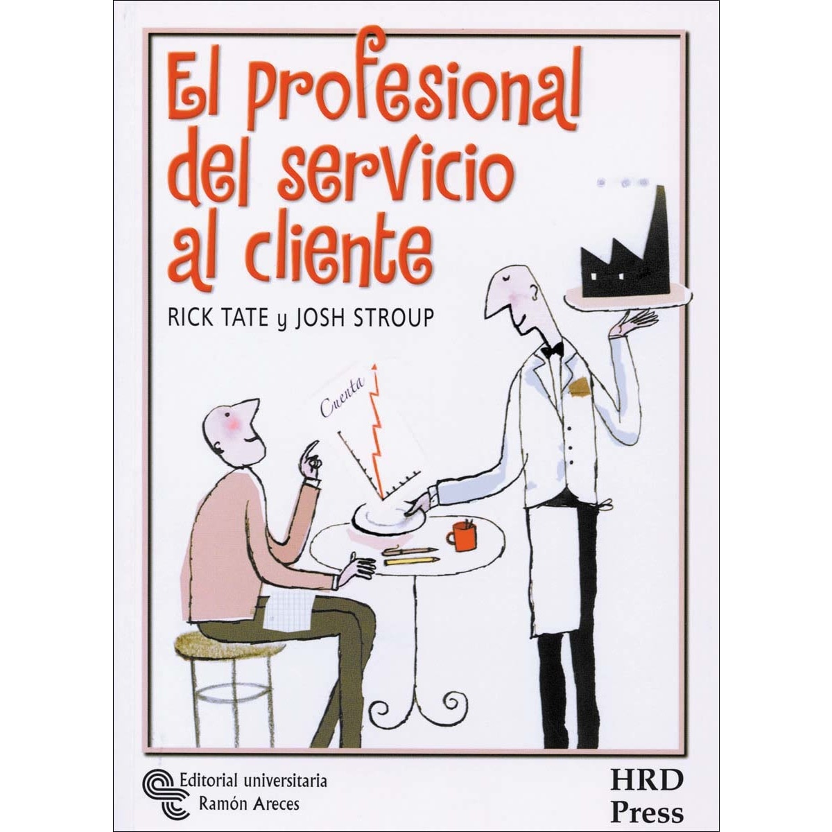 El profesional del servicio al cliente(Tapa blanda) 1