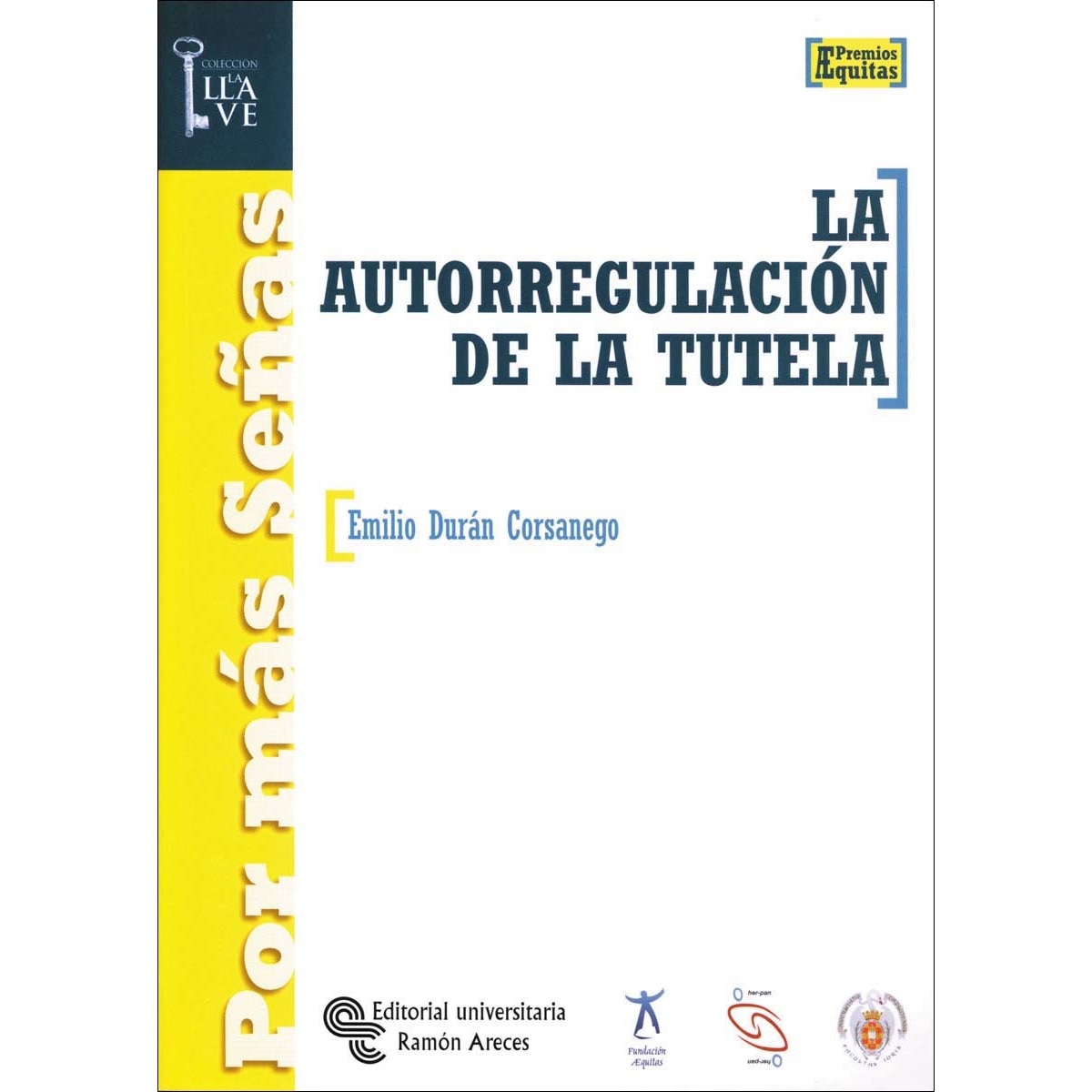 La autorregulación de la tutela(Tapa blanda) 1