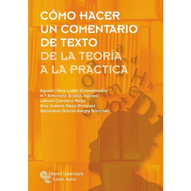 Imagen 0 de Cómo hacer un comentario de texto: De la teoría a la práctica (Tapa blanda)