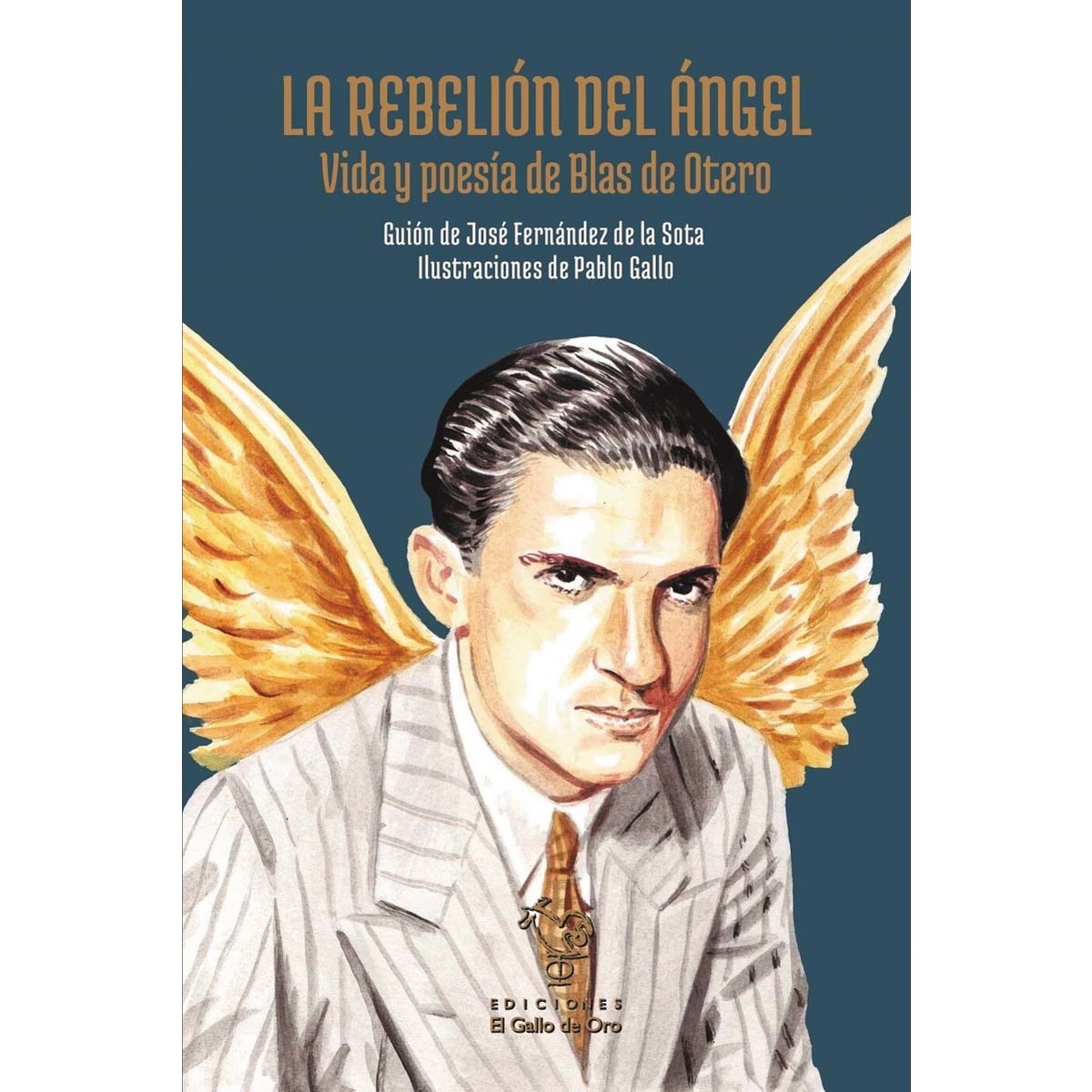 Imagem 0 de La Rebelión del Ángel: Vida y poesía de Blas de Otero (Capa dura)
