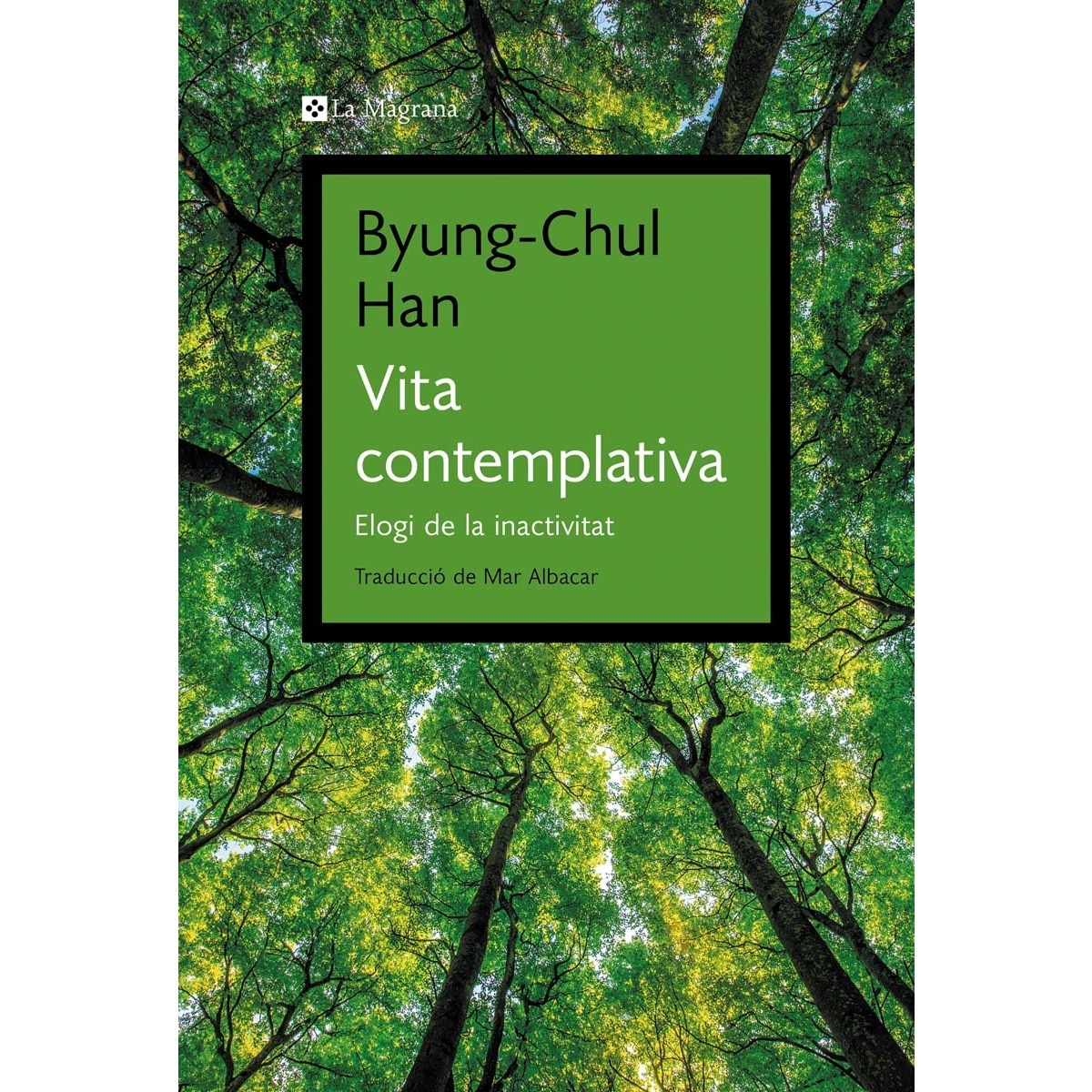 Imagen 0 de Vita contemplativa: Elogi de la inactivitat  (Tapa blanda)