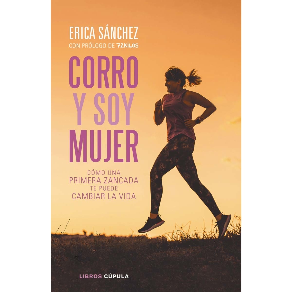 Corro y soy mujer  (Tapa blanda con solapas) 1
