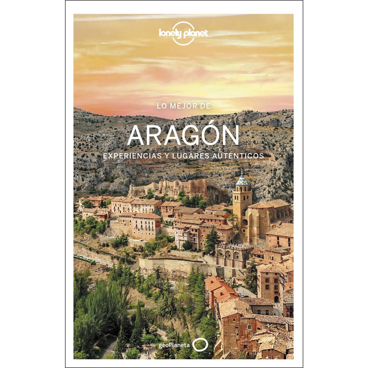 Imagem 0 de Lo mejor de Aragón 1: Experiencias y lugares auténticos (Capa mole)
