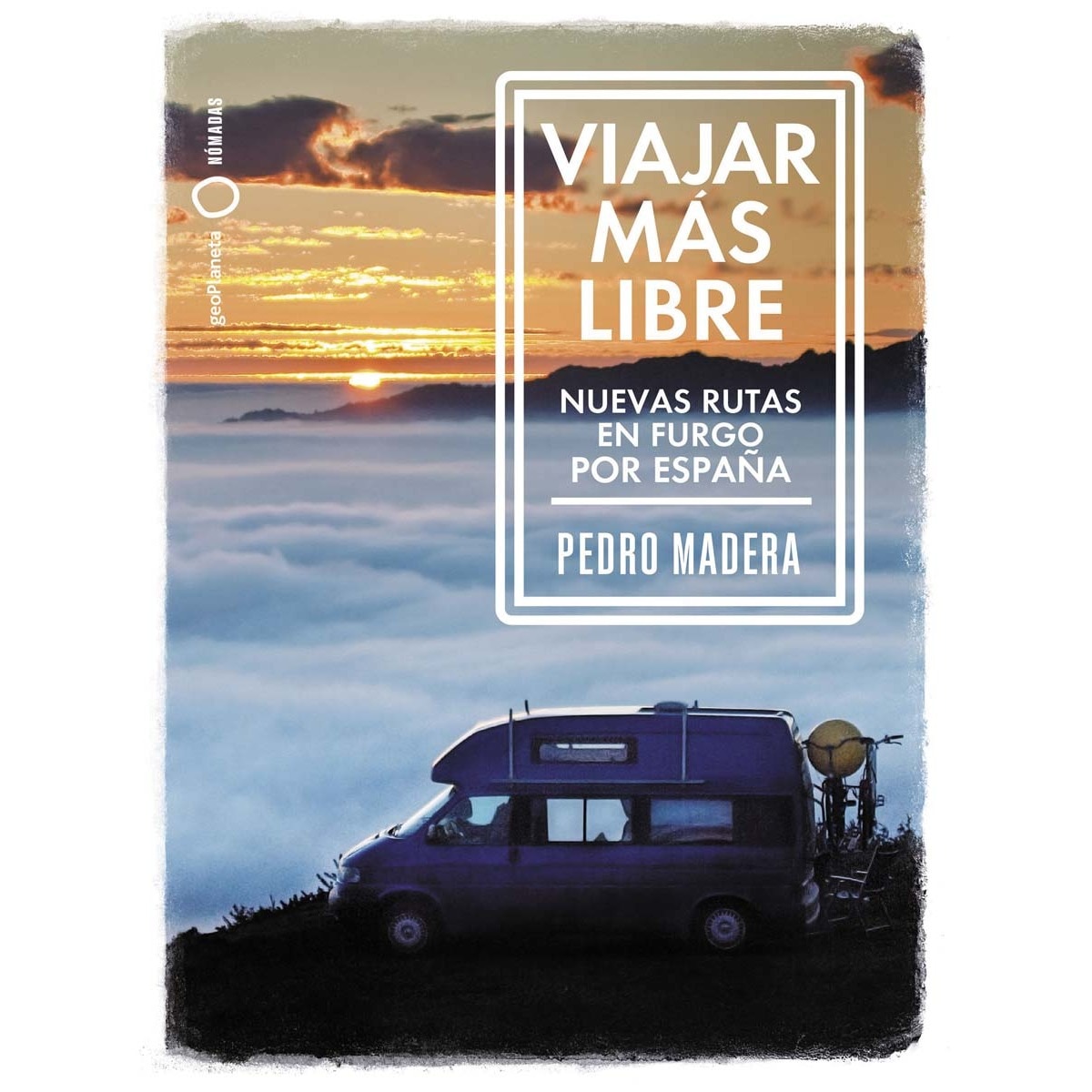 Viajar más libre - Nuevas rutas en furgo por España (Capa mole) 1