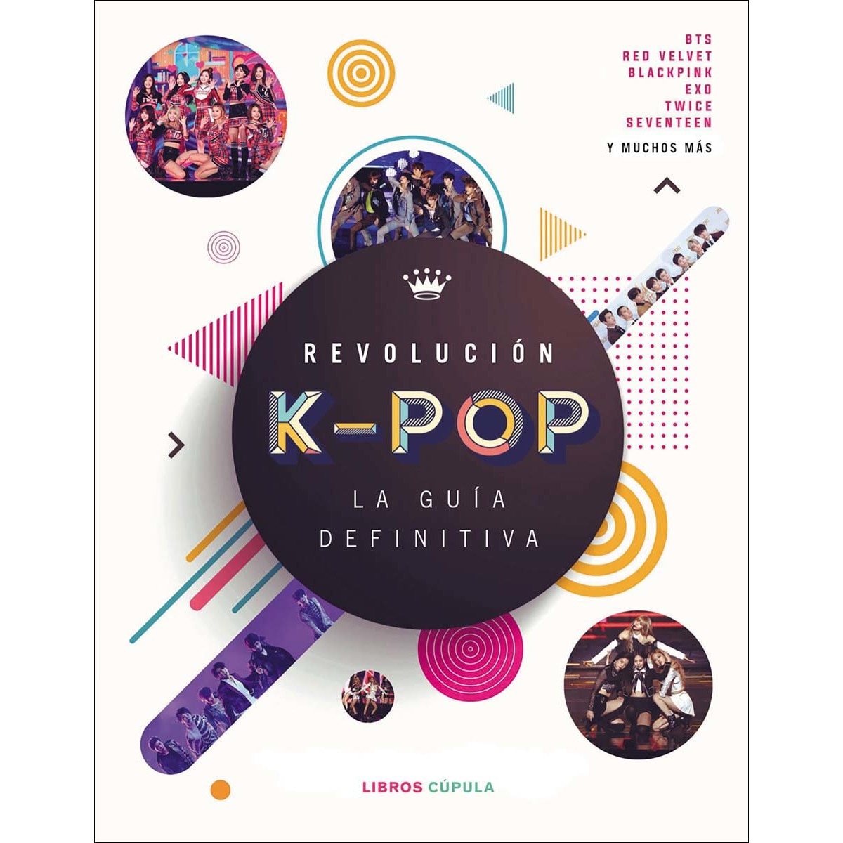 Imagem 0 de Revolución k-pop: la guía definitiva(Tapa dura)
